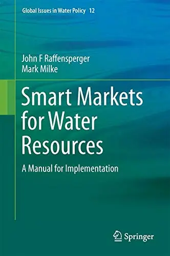 Cover of Smart Markets for Water Resources