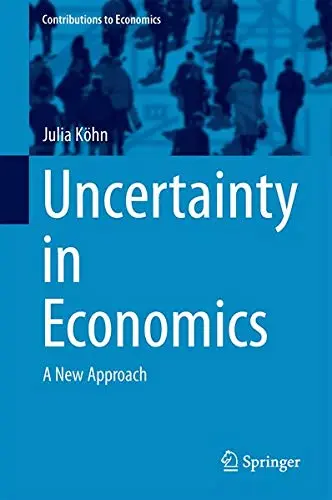 Cover of Uncertainty in Economics