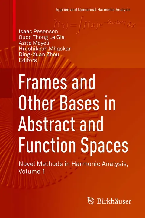 Cover of Frames and Other Bases in Abstract and Function Spaces