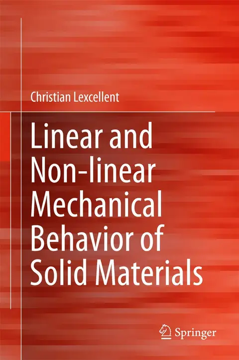 Cover of Linear and Non-linear Mechanical Behavior of Solid Materials