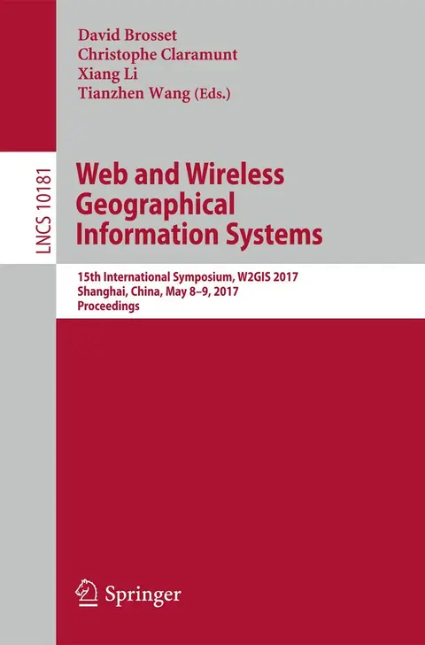 Cover of Web and Wireless Geographical Information Systems