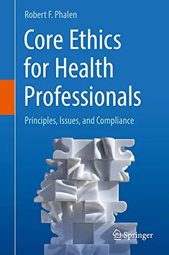 Cover of Core Ethics for Health Professionals