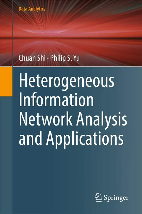 Cover of Heterogeneous Information Network Analysis and Applications