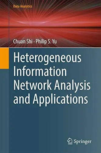Cover of Heterogeneous Information Network Analysis and Applications