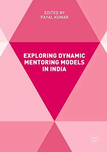 Cover of Exploring Dynamic Mentoring Models in India