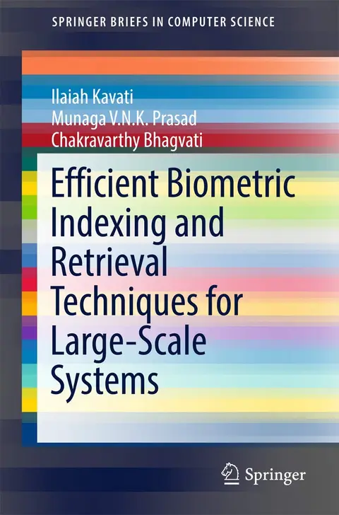 Cover of Efficient Biometric Indexing and Retrieval Techniques for Large-Scale Systems