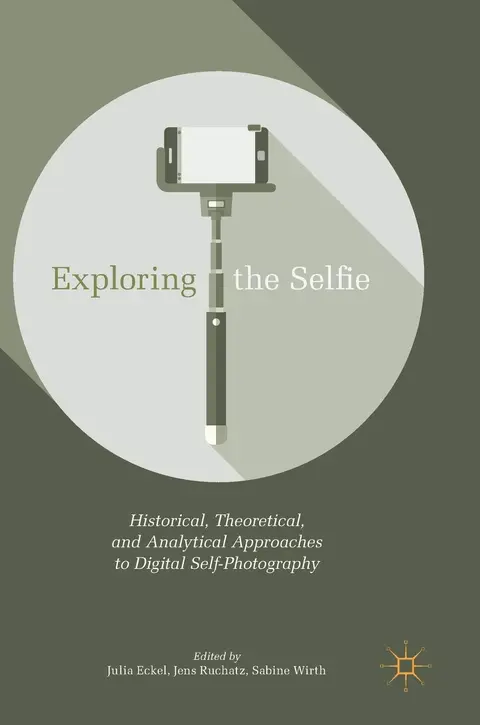 Cover of Exploring the Selfie