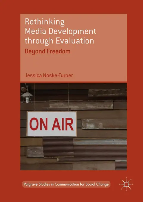 Cover of Rethinking Media Development through Evaluation