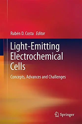 Cover of Light-Emitting Electrochemical Cells