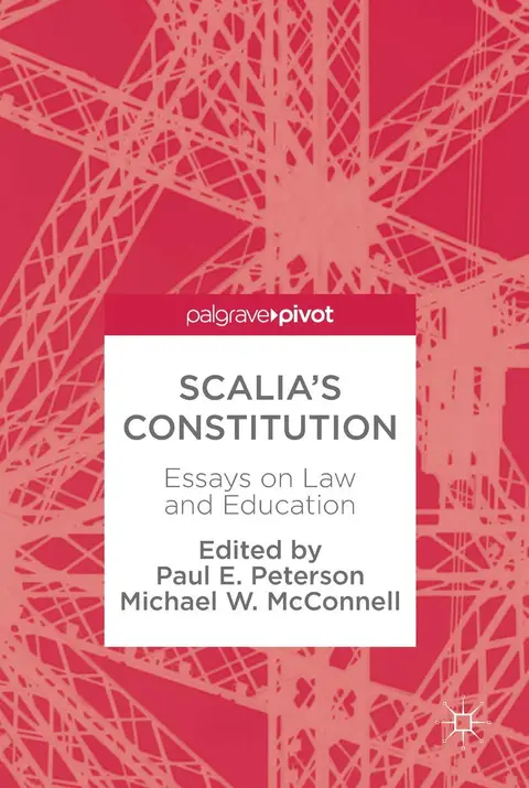 Cover of Scalia’s Constitution