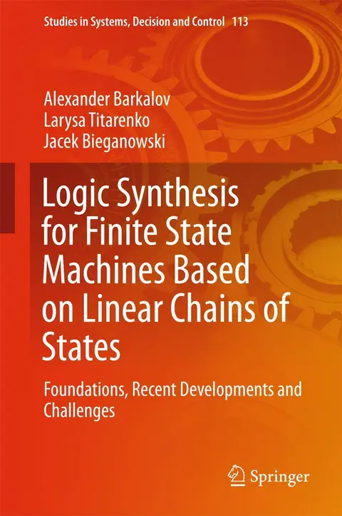 Cover of Logic Synthesis for Finite State Machines Based on Linear Chains of States