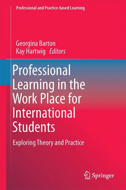Cover of Professional Learning in the Work Place for International Students