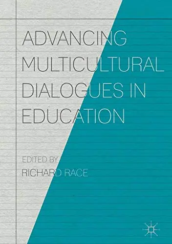 Cover of Advancing Multicultural Dialogues in Education Book