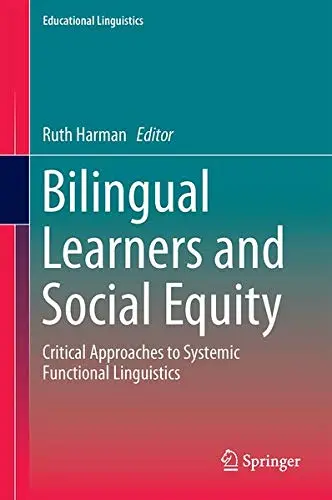 Cover of Bilingual Learners and Social Equity