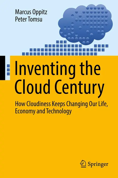 Cover of Inventing the Cloud Century