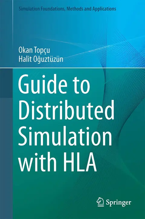 Cover of Guide to Distributed Simulation with HLA