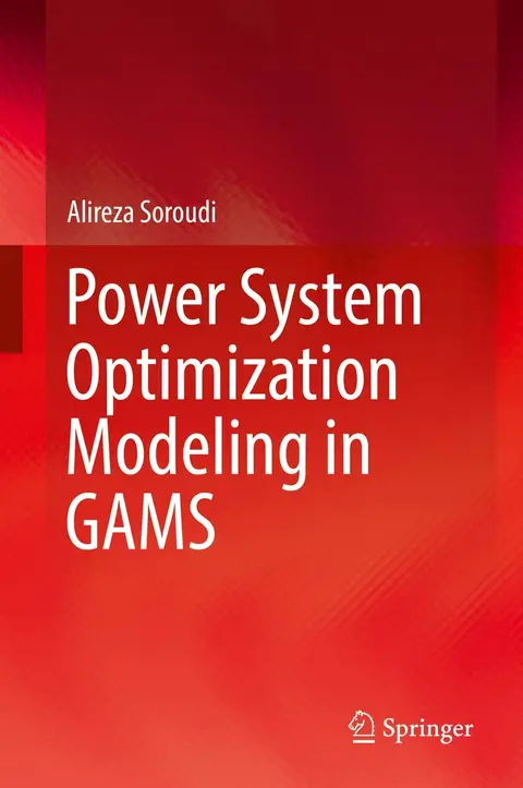 Cover of Power System Optimization Modeling in GAMS