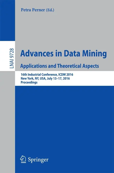 Cover of Advances in Data Mining. Applications and Theoretical Aspects