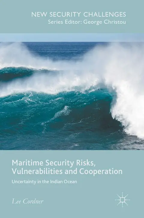Cover of Maritime Security Risks, Vulnerabilities and Cooperation