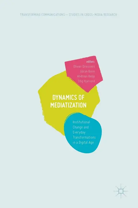 Cover of Dynamics of Mediatization