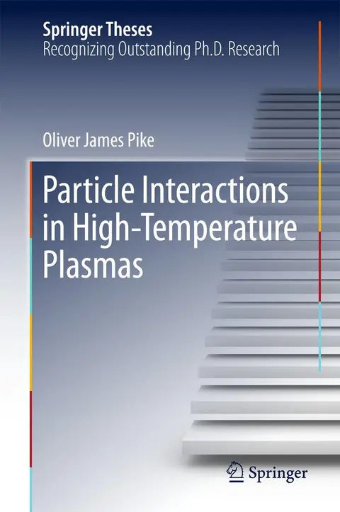 Cover of Particle Interactions in High-Temperature Plasmas