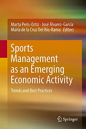 Cover of Sports Management as an Emerging Economic Activity