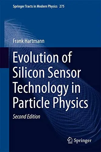 Cover of Evolution of Silicon Sensor Technology in Particle Physics