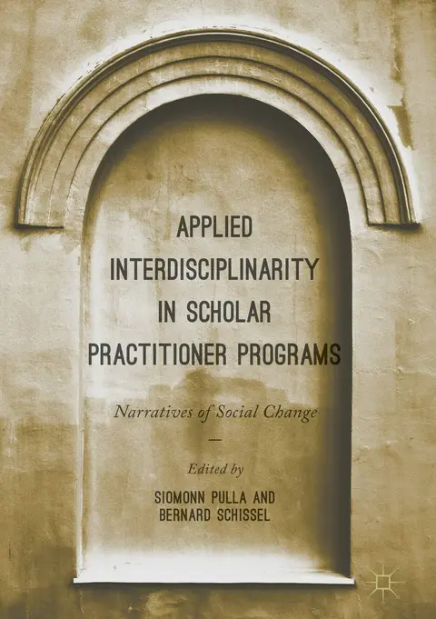 Cover of Applied Interdisciplinarity in Scholar Practitioner Programs