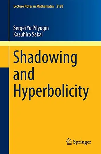 Cover of Shadowing and Hyperbolicity
