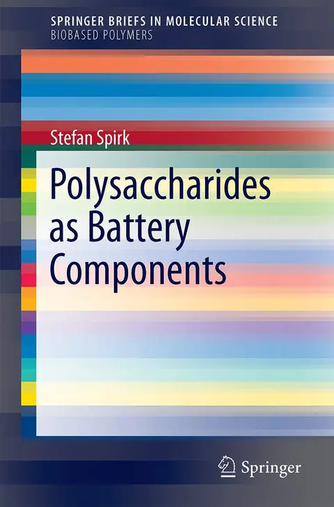 Cover of Polysaccharides as Battery Components