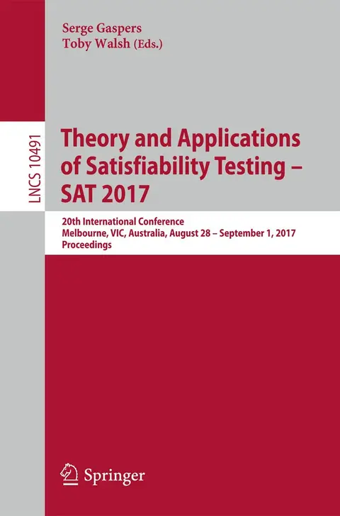 Cover of Theory and Applications of Satisfiability Testing – SAT 2017
