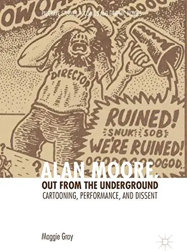 Cover of Alan Moore, Out from the Underground