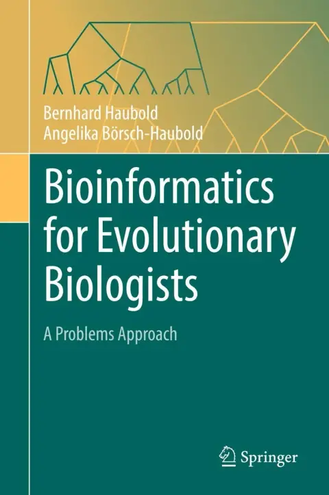 Cover of Bioinformatics for Evolutionary Biologists, 1st Edition