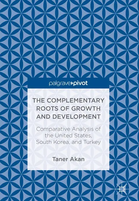 Cover of The Complementary Roots of Growth and Development