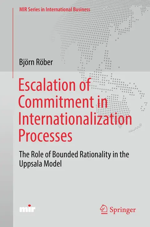Cover of Escalation of Commitment in Internationalization Processes