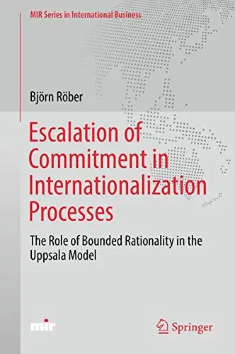 Cover of Escalation of Commitment in Internationalization Processes