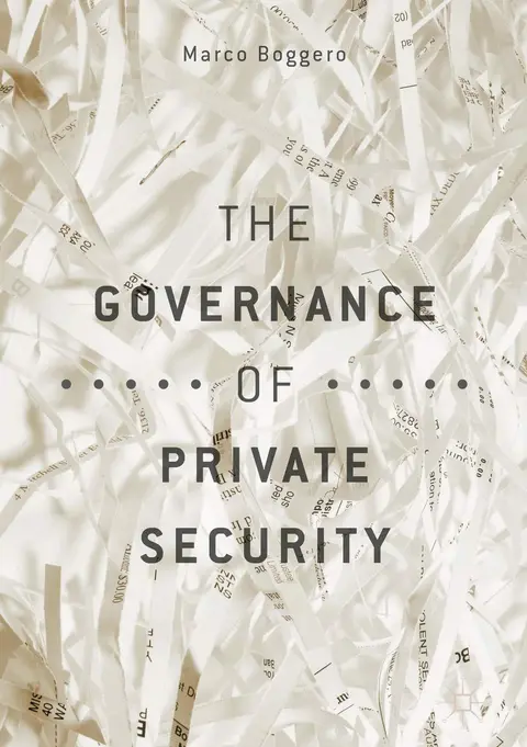 Cover of The Governance of Private Security