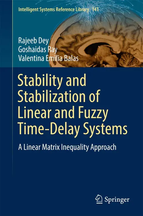 Cover of Stability and Stabilization of Linear and Fuzzy Time-delay Systems