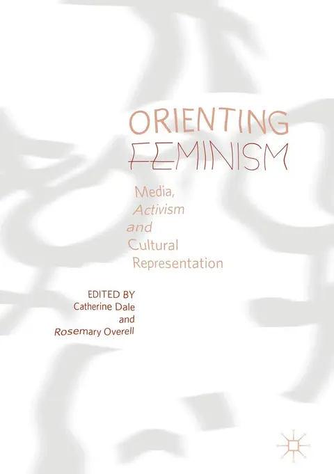 Cover of Orienting Feminism
