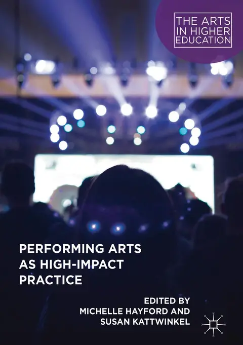 Cover of Performing Arts as High-Impact Practice