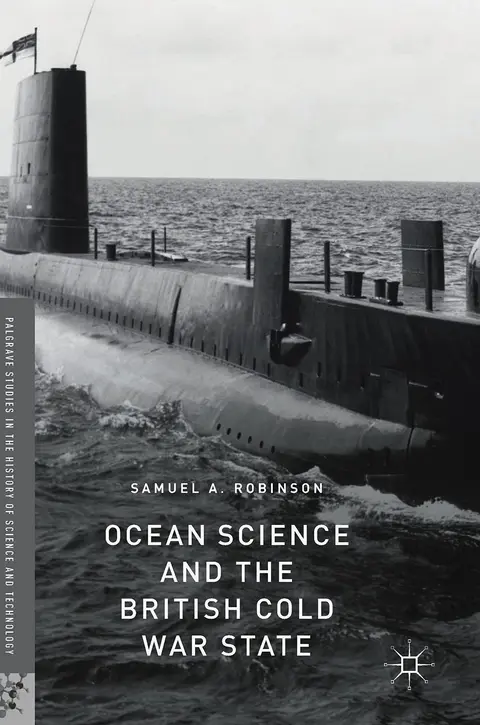 Cover of Ocean Science and the British Cold War State
