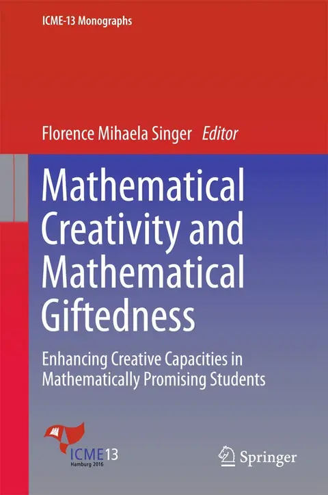 Cover of Mathematical Creativity and Mathematical Giftedness