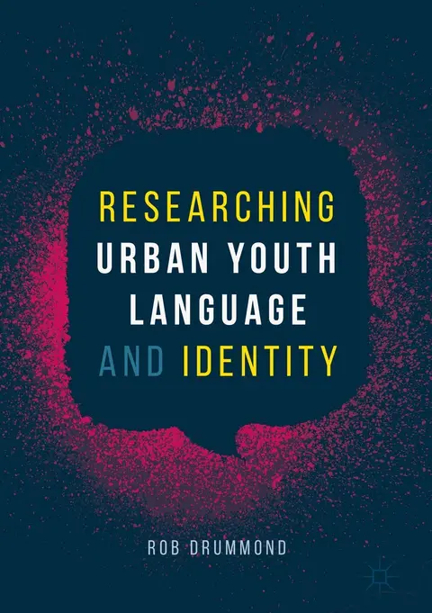 Cover of Researching Urban Youth Language and Identity