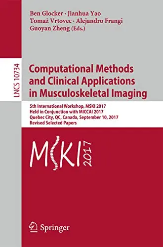 Cover of Computational Methods and Clinical Applications in Musculoskeletal Imaging