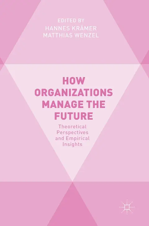Cover of How Organizations Manage the Future