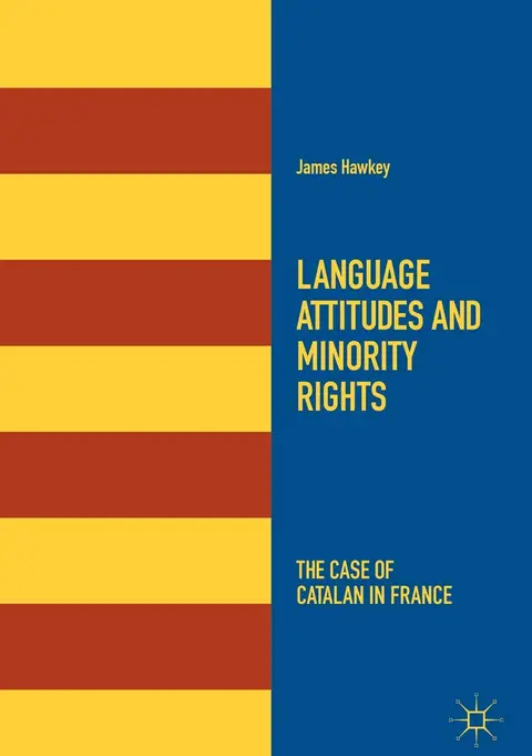 Cover of Language Attitudes and Minority Rights