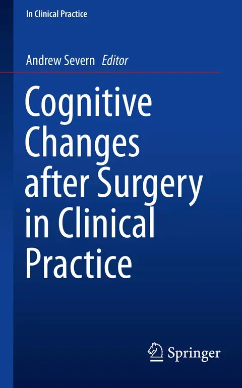 Cover of Cognitive Changes After Surgery in Clinical Practice