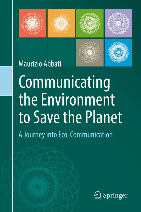 Cover of Communicating the Environment to Save the Planet