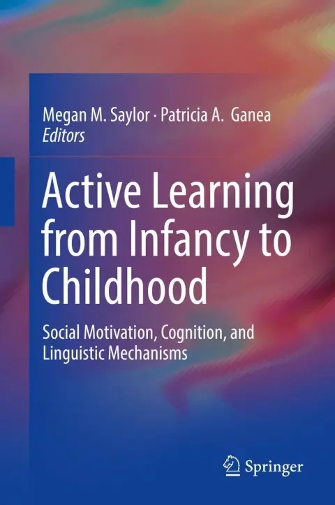 Cover of Active Learning from Infancy to Childhood
