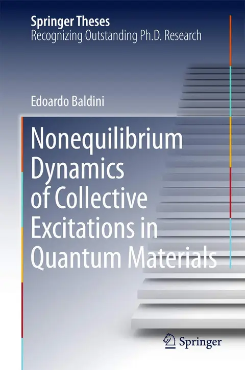 Cover of Nonequilibrium Dynamics of Collective Excitations in Quantum Materials